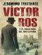 [Victor Ros 05] • Ví­ctor Ros y el gran robo del oro español